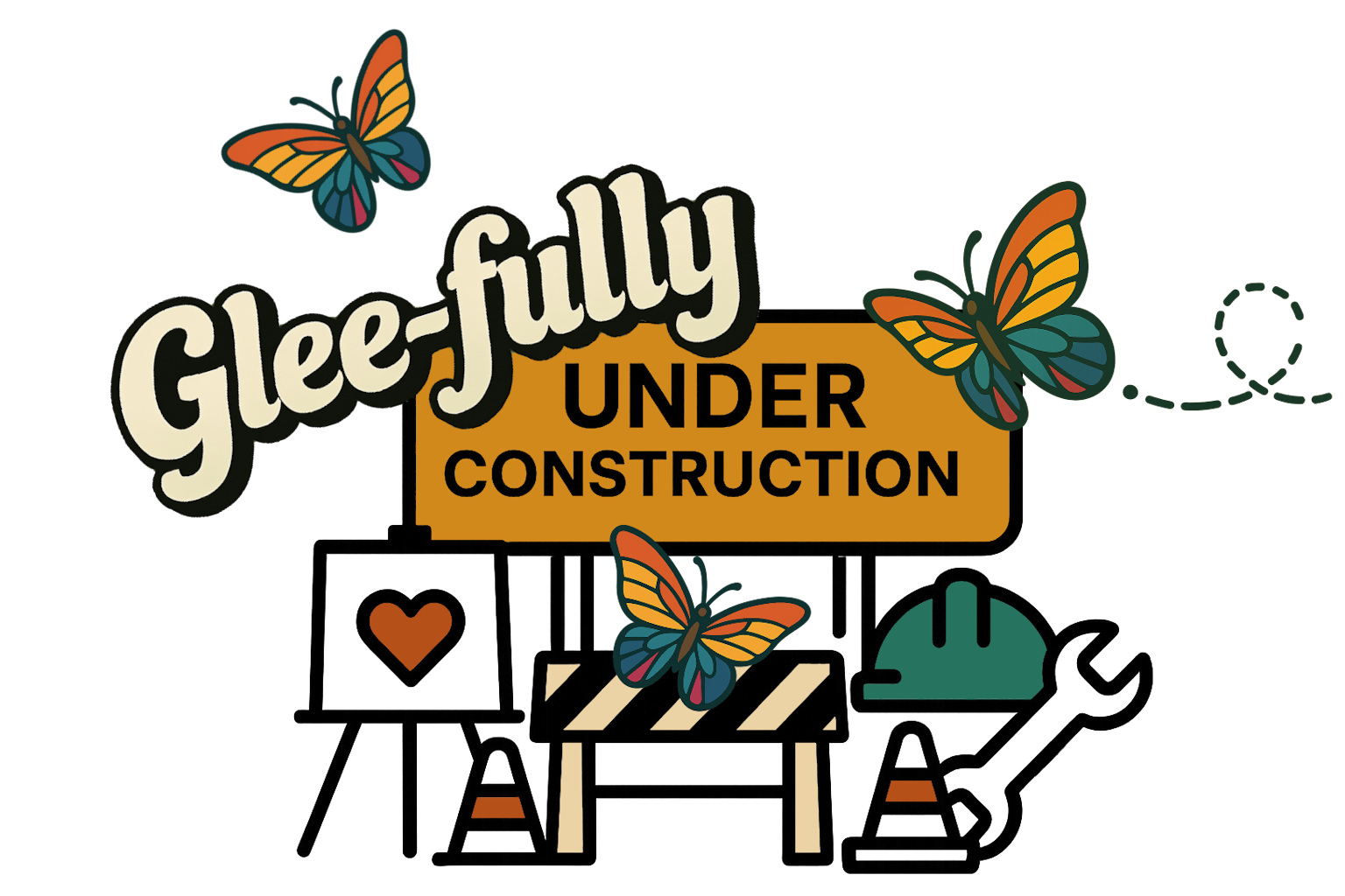 Glee‑fully — this page is joyfully under construction